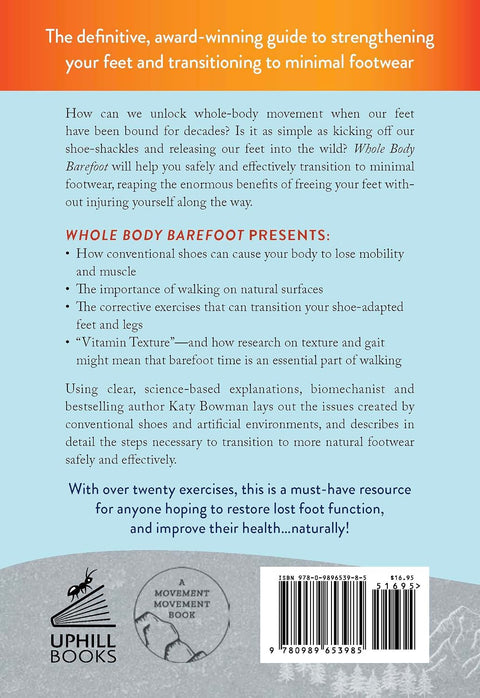 Whole Body Barefoot: Transitioning Well to Minimal Footwear